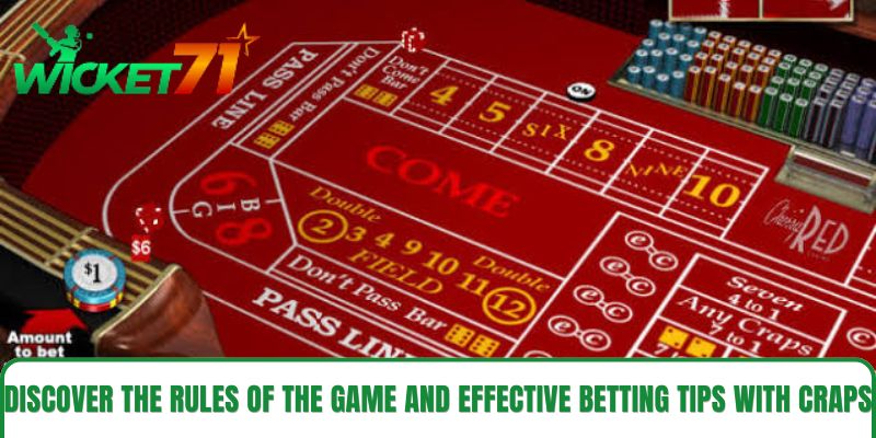 Discover the rules of the game and effective betting tips with Craps Wicket71. Discover the rules of the game and effective betting tips with Craps Wicket71.
