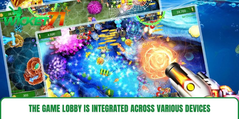 The game lobby is integrated across various devices The game lobby is integrated across various devices