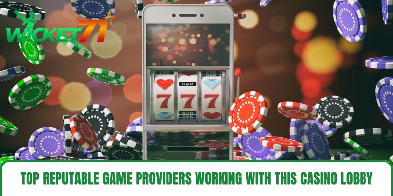 Top reputable game providers working with this casino lobby Top reputable game providers working with this casino lobby